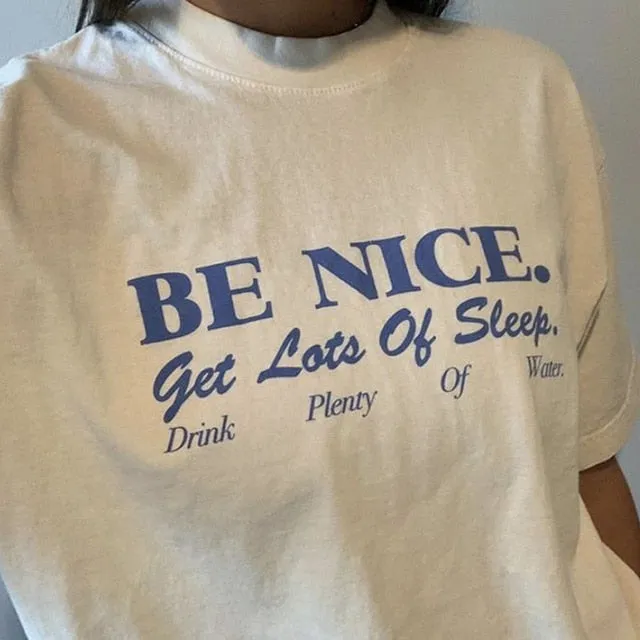 Be Nice Graphic Tee – Women's Oversized Aesthetic T-Shirt, Inspirational Quote Harajuku Tumblr Grunge Top