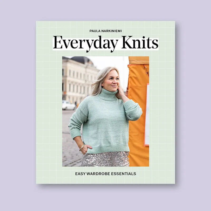 Everyday Knits: Easy Wardrobe Essentials